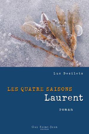 [Les quatres saisons 02] • Les Quatre Saisons 2 Laurent